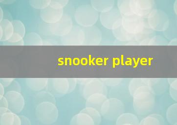 snooker player